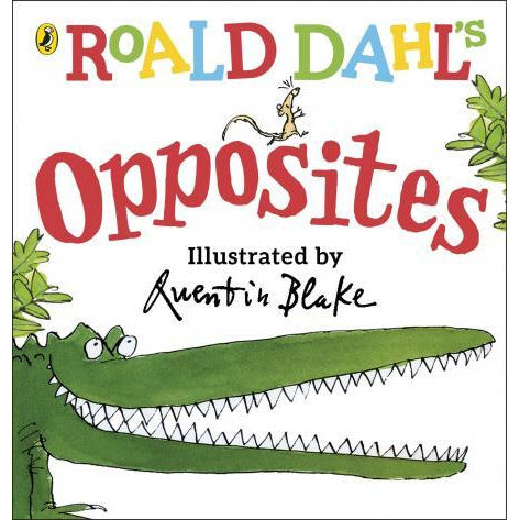 Roald Dahl's Opposites